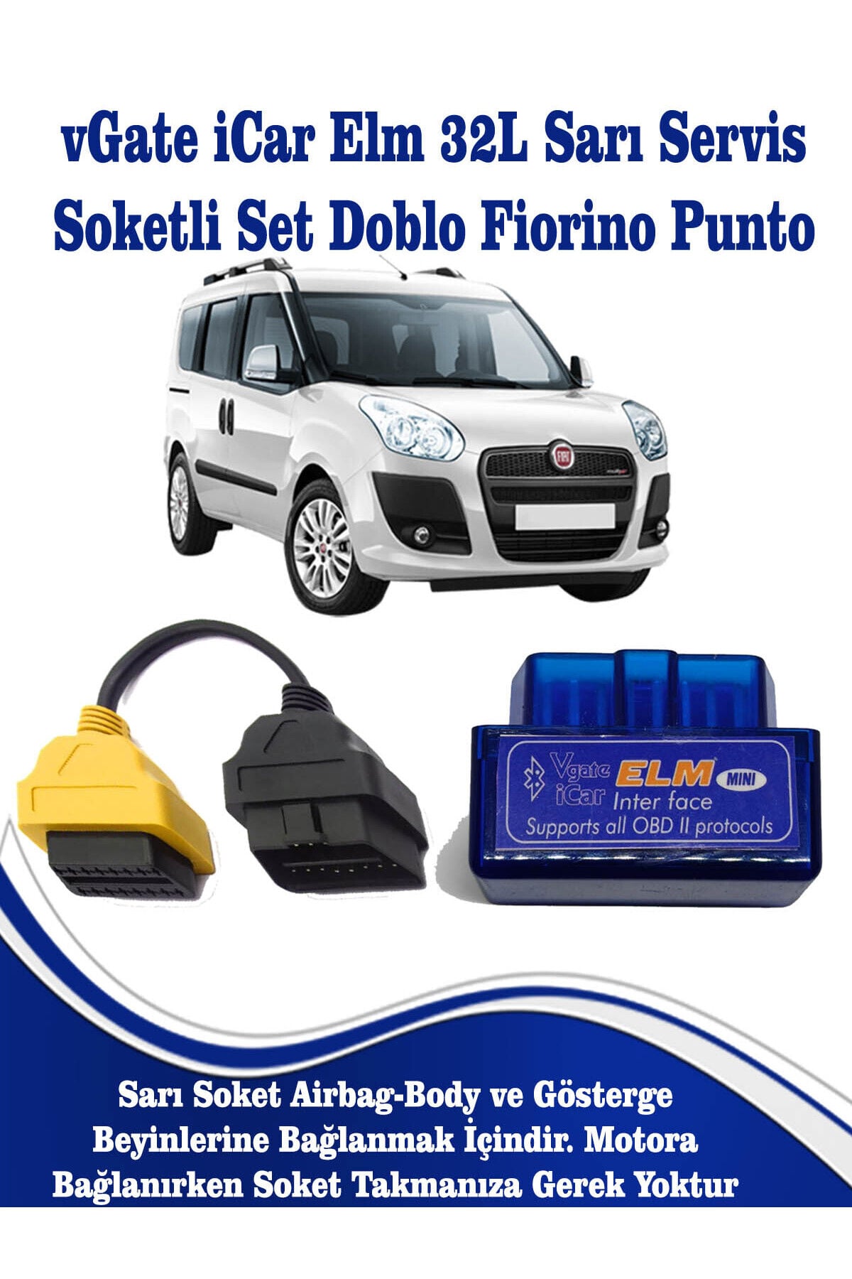 Fiat Doblo Fiorino ve Punto Modeller İçin Elm Ariza Tespit Cihazi + Sarı Servis Soketi