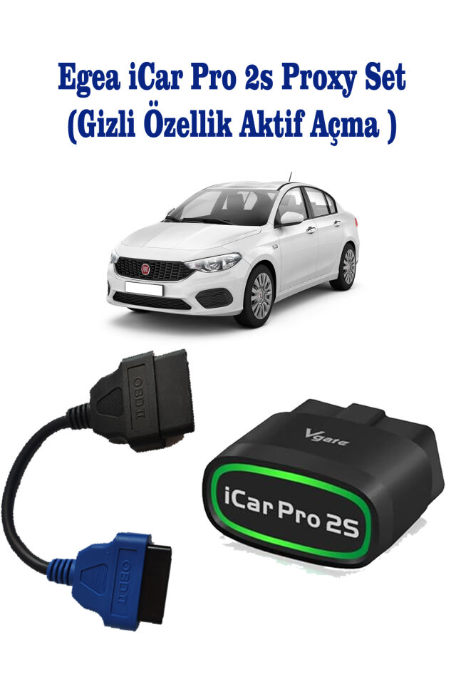 iCar Pro 2s ve Mavi Soket - Egea Gizli Özellik Aktif Etme ve Arıza Tespit Proxy Seti