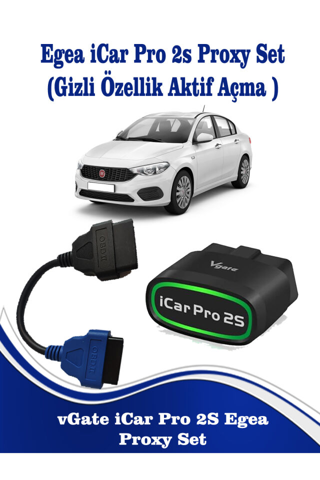 iCar Pro 2s ve Mavi Soket - Egea Gizli Özellik Aktif Etme ve Arıza Tespit Proxy Seti